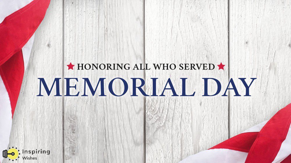 50 Happy Memorial Day 2021 Images Pics Photos Inspiring Wishes