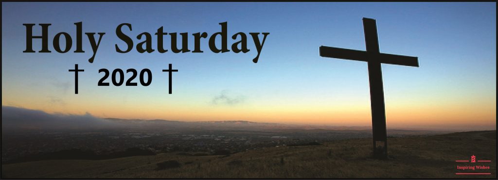 Spiritual Holy Saturday 2020 Images