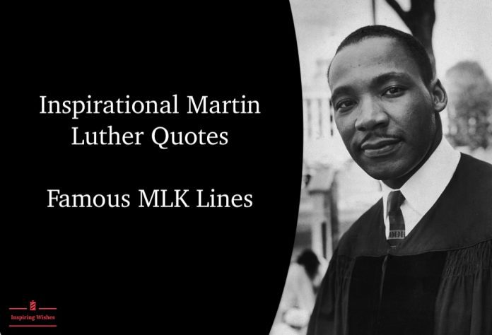 Inspiration Martin Luther King Quotes