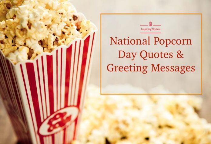 National Popcorn Day Quotes
