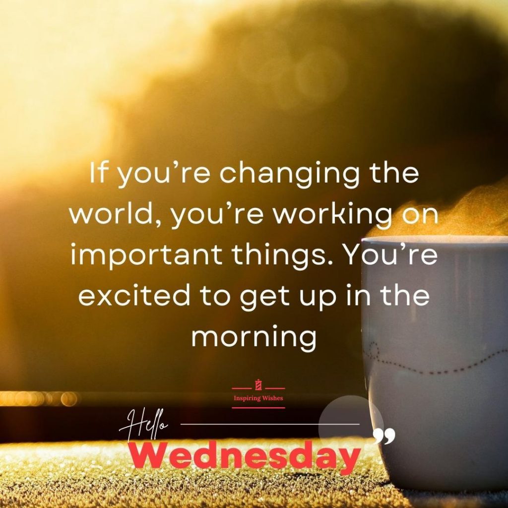 Cheerful Wednesday Quotes