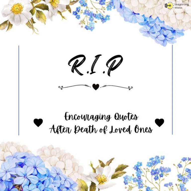 Encouraging Quotes on the Death of a dear one