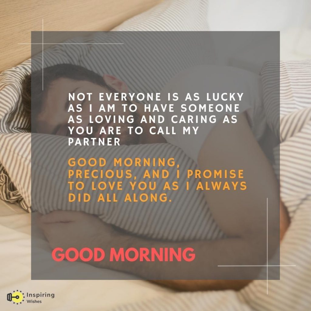 Sweet Good Morning Quotation for him