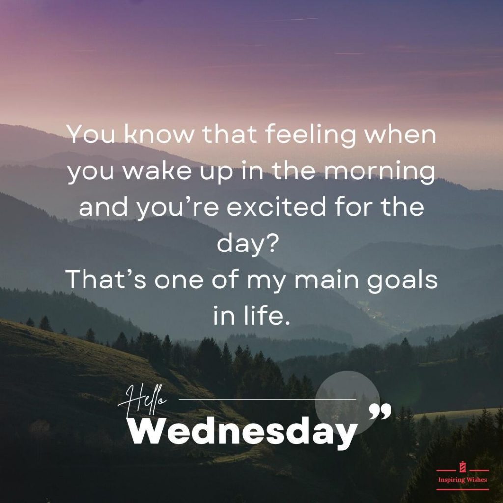 Uplifting  Wednesday Quote